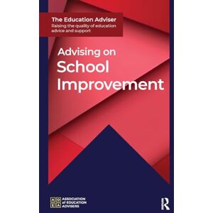 Association of Education Advisers Advising on School Improvement (The Education Adviser) Association of Education Advisers Advising on School Improvement (The Education Adviser)