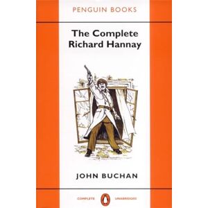 Buchan, John The Complete Richard Hannay Buchan, John The Complete Richard Hannay