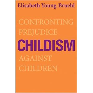 Yale University Press Childism Yale University Press Childism