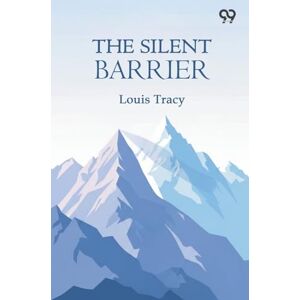 Tracy, Louis The Silent Barrier (Edition1) Tracy, Louis The Silent Barrier (Edition1)