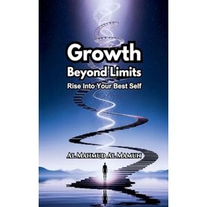 Mamun, Al Mahmud Al Growth Beyond Limits Mamun, Al Mahmud Al Growth Beyond Limits