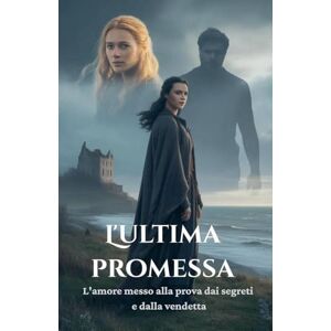 Zaim, I. H. L'ultima promessa Zaim, I. H. L'ultima promessa
