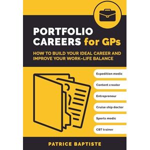 Baptiste MBBS BSc (Hons) MRCGP, Patrice Portfolio Careers for GPs Baptiste MBBS BSc (Hons) MRCGP, Patrice Portfolio Careers for GPs