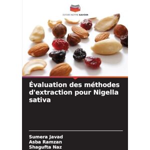 Javad, Sumera Évaluation des méthodes d'extraction pour Nigella sativa Javad, Sumera Évaluation des méthodes d'extraction pour Nigella sativa