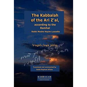 Afilalo, Raphael The Kabbalah of the Ari Z'al according to the Ramhal Afilalo, Raphael The Kabbalah of the Ari Z'al according to the Ramhal