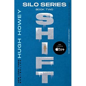 Howey, Hugh Shift (Silo Trilogy): Book Two of the Silo Series: 2 Howey, Hugh Shift (Silo Trilogy): Book Two of the Silo Series: 2