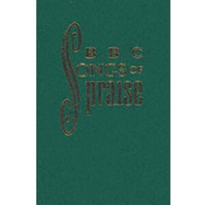Oxford BBC Songs of Praise: Words edition Oxford BBC Songs of Praise: Words edition