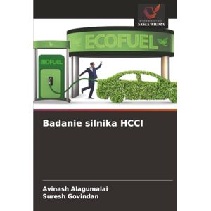 Alagumalai, Avinash Badanie silnika HCCI Alagumalai, Avinash Badanie silnika HCCI