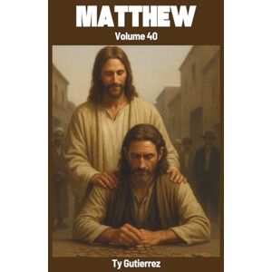 Gutierrez, Ty Matthew Volume 40: Holy Ghost Fire Translation Gutierrez, Ty Matthew Volume 40: Holy Ghost Fire Translation