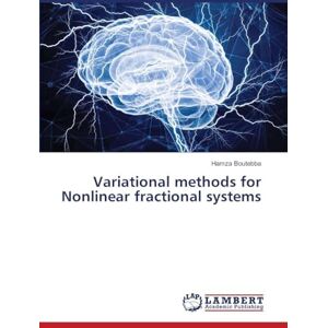 Boutebba, Hamza Variational methods for Nonlinear fractional systems Boutebba, Hamza Variational methods for Nonlinear fractional systems