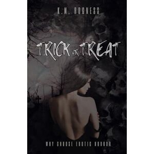 ROGNESS, KM Trick or Treat: A Why Choose Erotic Horror ROGNESS, KM Trick or Treat: A Why Choose Erotic Horror