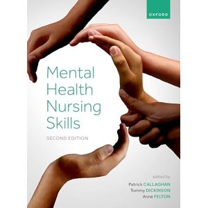 Callaghan, Patrick Mental Health Nursing Skills Callaghan, Patrick Mental Health Nursing Skills