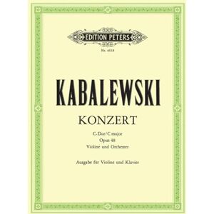 Dmitri Kabalewski Kabalewski: Violin Concerto in C Op. 48 (Violin & Piano Accompaniment) (EP4618): Edition for Viola and Piano (Edition Peters) Dmitri Kabalewski Kabalewski: Violin Concerto in C Op. 48 (Violin & Piano Accompaniment) (EP4618): Edition for Viola and Piano (Edition Peters)