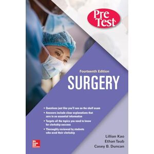 KAO Surgery PreTest Self-Assessment and Review, Fourteenth Edition (A & L REVIEW) KAO Surgery PreTest Self-Assessment and Review, Fourteenth Edition (A & L REVIEW)