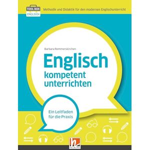 Rommerskirchen, Barbara Englisch kompetent unterrichten: Ein Leitfaden für die Praxis Rommerskirchen, Barbara Englisch kompetent unterrichten: Ein Leitfaden für die Praxis
