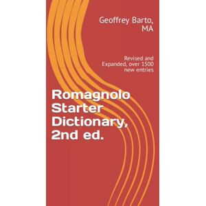 Barto MA, Geoffrey Romagnol Starter Dictionary (revised and expanded): With English and Italian Indexes Barto MA, Geoffrey Romagnol Starter Dictionary (revised and expanded): With English and Italian Indexes