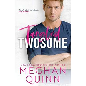 Quinn, Meghan Tangled Twosome: 3 (The Binghamton Series) Quinn, Meghan Tangled Twosome: 3 (The Binghamton Series)