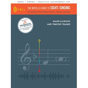 Ralph Allwood The Novello Guide to Sight-Singing An Interactive Course for Choral Singers Vocal Training Method and Choir Reading Guide Interactive Book with ... An Interactive Course for All Choral Singers Ralph Allwood The Novello Guide to Sight-Singing An Interactive Course for Choral Singers Vocal Training Method and Choir Reading Guide Interactive Book with ... An Interactive Course for All Choral Singers