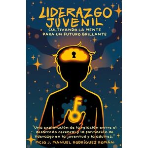 Rodriguez Liderazgo Juvenil: Cultivando la Mente para un Futuro Brillante Rodriguez Liderazgo Juvenil: Cultivando la Mente para un Futuro Brillante