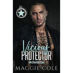 Cole, Maggie Vicious Protector: The Ivanov Family (Mafia Wars Book Four) Cole, Maggie Vicious Protector: The Ivanov Family (Mafia Wars Book Four)