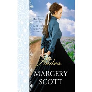 Scott Audra: 2 (Mail-Order Brides of Sapphire Springs) Scott Audra: 2 (Mail-Order Brides of Sapphire Springs)