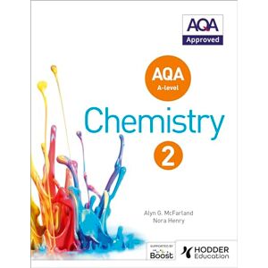 McFarland, Alyn G. AQA A Level Chemistry Student Book 2 (AQA A level Science) McFarland, Alyn G. AQA A Level Chemistry Student Book 2 (AQA A level Science)