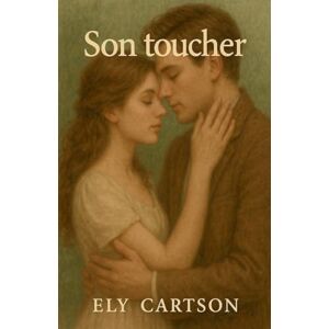 Cartson, Ely Son toucher Cartson, Ely Son toucher