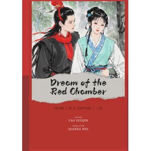 Cao, Xueqin Dream of the Red Chamber: Volume 1 of 6 (Chapters 1 20) Cao, Xueqin Dream of the Red Chamber: Volume 1 of 6 (Chapters 1 20)