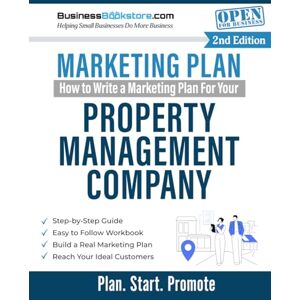 Blake, Terry Allan How to Write a Marketing Plan for Your Property Management Company Blake, Terry Allan How to Write a Marketing Plan for Your Property Management Company