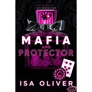 Oliver, Isa Mafia And Protector: Dark Mafia Arranged Marriage Romance (Marchiano & Petrov Mafia Romance Series) Oliver, Isa Mafia And Protector: Dark Mafia Arranged Marriage Romance (Marchiano & Petrov Mafia Romance Series)
