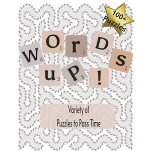 Dionne, Tammy WORDs uP! Puzzle Book: Variety of puzzles to include word searches, Sudoku, crosswords and scrambled words/100+ puzzles/8.5 x 11 inches/easy to read ... or other 'puzzley' people in your life Dionne, Tammy WORDs uP! Puzzle Book: Variety of puzzles to include word searches, Sudoku, crosswords and scrambled words/100+ puzzles/8.5 x 11 inches/easy to read ... or other 'puzzley' people in your life