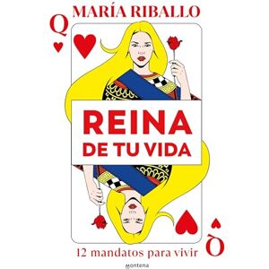 Riballo, María Reina de Tu Vida: 12 Mandatos Para Vivir / Queen of Your Life: 12 Rules to Live by (Grou) Riballo, María Reina de Tu Vida: 12 Mandatos Para Vivir / Queen of Your Life: 12 Rules to Live by (Grou)