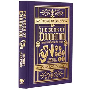 Johnstone, Michael The Book of Divination: A Guide to Predicting the Future (Mystic Archives) Johnstone, Michael The Book of Divination: A Guide to Predicting the Future (Mystic Archives)