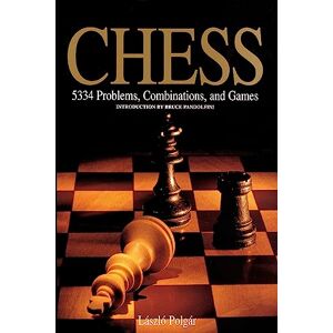 Pandolfini, Bruce Chess: 5334 Problems, Combinations and Games Pandolfini, Bruce Chess: 5334 Problems, Combinations and Games