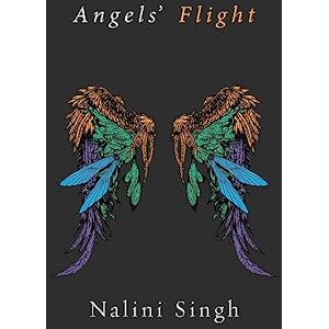 Singh, Nalini Angels' Flight: A Guild Hunter Collection (The Guild Hunter Series) Singh, Nalini Angels' Flight: A Guild Hunter Collection (The Guild Hunter Series)