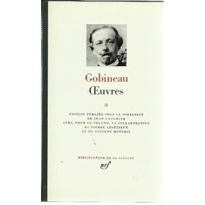 Gobineau, Arthur de Œuvres (2): Tome 2, Mémoire sur l'état social de la Perse actuelle Gobineau, Arthur de Œuvres (2): Tome 2, Mémoire sur l'état social de la Perse actuelle
