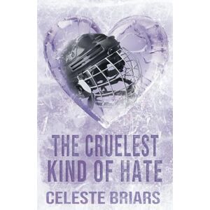 Briars, Celeste The Cruelest Kind of Hate (ALTERNATIVE COVER) Briars, Celeste The Cruelest Kind of Hate (ALTERNATIVE COVER)