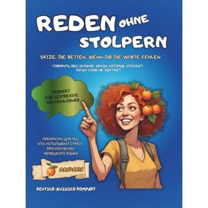 Mandarin Reden ohne Stolpern: Sätze, die retten, wenn dir die Worte fehlen (Deutsch mit Power) Mandarin Reden ohne Stolpern: Sätze, die retten, wenn dir die Worte fehlen (Deutsch mit Power)