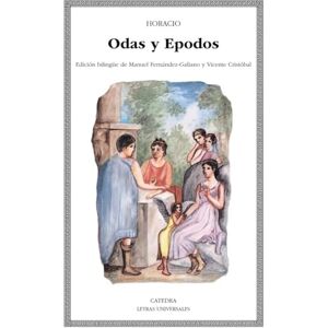 Horacio Odas y Epodos.: 140 (Letras Universales) Horacio Odas y Epodos.: 140 (Letras Universales)