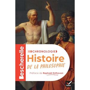 Decaix, Véronique Bescherelle Chronologie de l'histoire de la philosophie: l'histoire des idées, des origines de la philosophie à nos jours Decaix, Véronique Bescherelle Chronologie de l'histoire de la philosophie: l'histoire des idées, des origines de la philosophie à nos jours