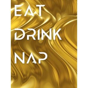 Kiadii, La’ Shara Eat Drink Nap: Minimalist Decor Book For Coffee Tables, Shelves, Interior Design, Gold Luxury Decoration, Home Style, Stackable, Bookshelves Kiadii, La’ Shara Eat Drink Nap: Minimalist Decor Book For Coffee Tables, Shelves, Interior Design, Gold Luxury Decoration, Home Style, Stackable, Bookshelves