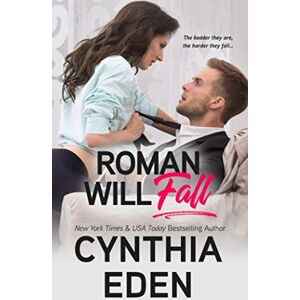 Eden, Cynthia Roman Will Fall (Wilde Ways) Eden, Cynthia Roman Will Fall (Wilde Ways)