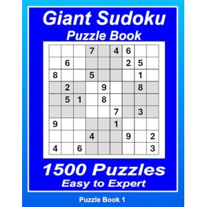 Luck, P. Giant Sudoku Puzzle Book: Book 1 Luck, P. Giant Sudoku Puzzle Book: Book 1