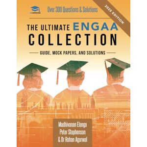 Elango, Madhivanan The Ultimate ENGAA Collection: Engineering Admissions Assessment preparation resources 2022 entry, 300+ practice questions and past papers, worked ... score boosting, and formula sheets Elango, Madhivanan The Ultimate ENGAA Collection: Engineering Admissions Assessment preparation resources 2022 entry, 300+ practice questions and past papers, worked ... score boosting, and formula sheets