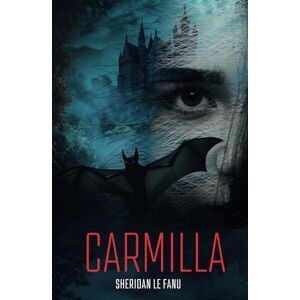 Le Fanu, Sheridan Carmilla: Gothic Horror Book Le Fanu, Sheridan Carmilla: Gothic Horror Book