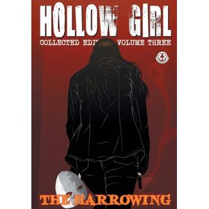 Cooper, Luke Hollow Girl: Collected Edition Volume 3 The Harrowing Cooper, Luke Hollow Girl: Collected Edition Volume 3 The Harrowing