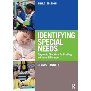 Hannell, Glynis Identifying Special Needs: Diagnostic Checklists for Profiling Individual Differences Hannell, Glynis Identifying Special Needs: Diagnostic Checklists for Profiling Individual Differences