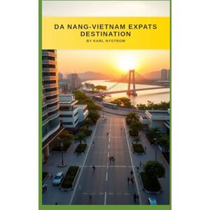 NYSTROM, KARL DA NANG-VIETNAM EXPATS DESTINATION NYSTROM, KARL DA NANG-VIETNAM EXPATS DESTINATION
