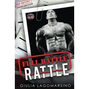 Lagomarsino, Giulia Full Battle Rattle: An OPS Protector Romance Novel (Owens Protective Services) Lagomarsino, Giulia Full Battle Rattle: An OPS Protector Romance Novel (Owens Protective Services)