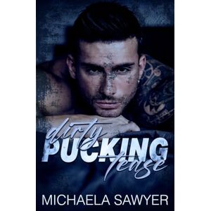 Sawyer, Michaela Dirty Pucking Tease: A Forbidden Stepbrother Romance (Hard to Love) Sawyer, Michaela Dirty Pucking Tease: A Forbidden Stepbrother Romance (Hard to Love)
